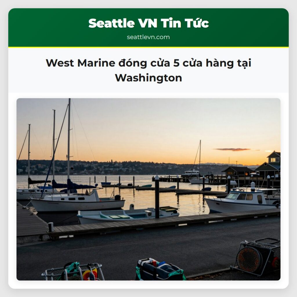 West Marine đóng cửa 5 cửa hàng tại Washington