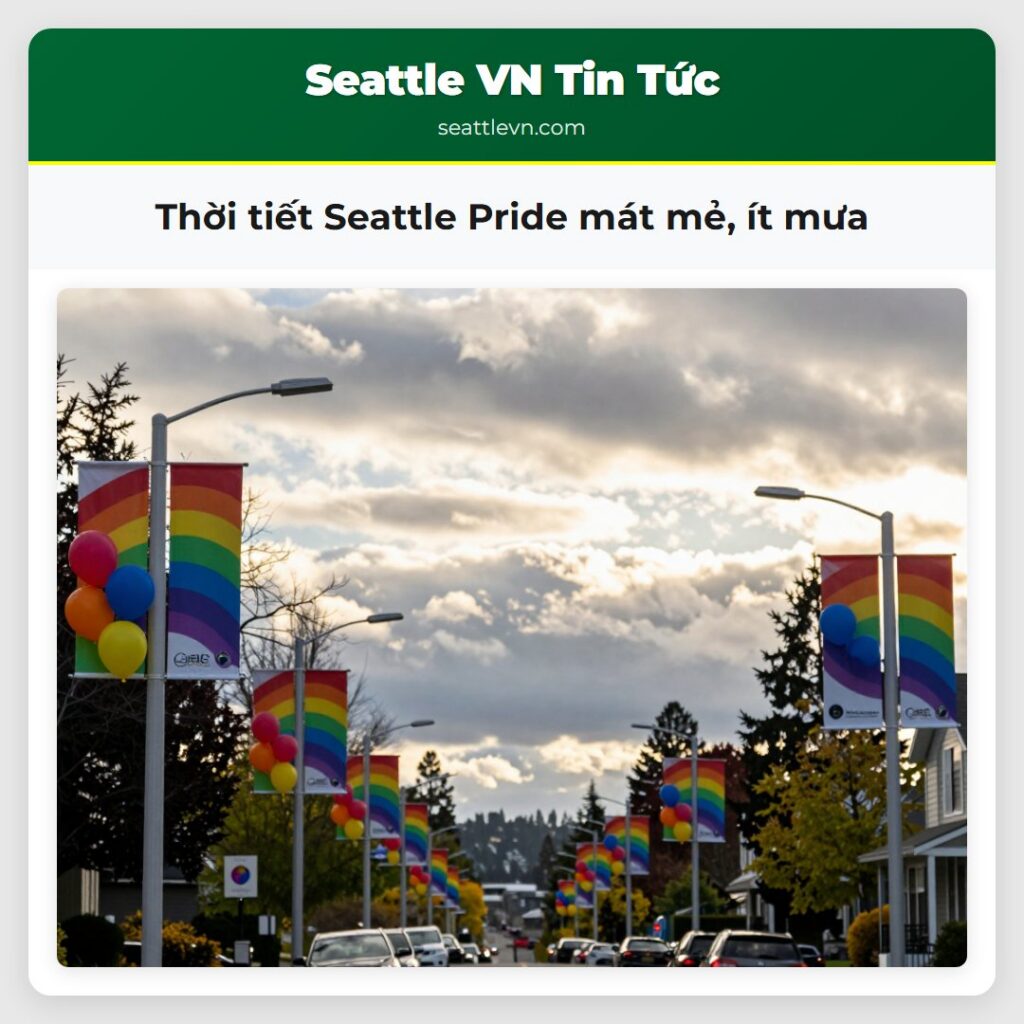 Thời tiết Seattle Pride mát mẻ, ít mưa
