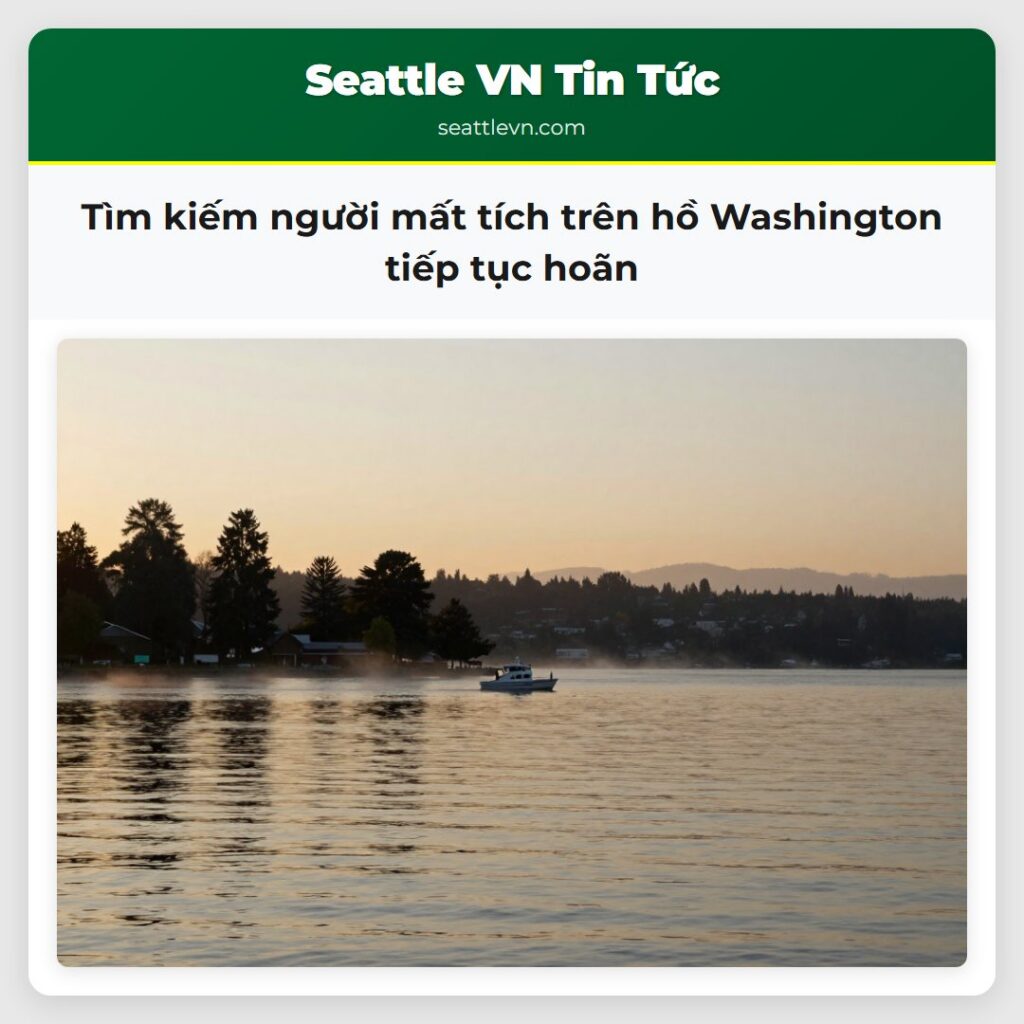 Tìm kiếm người mất tích trên hồ Washington tiếp
