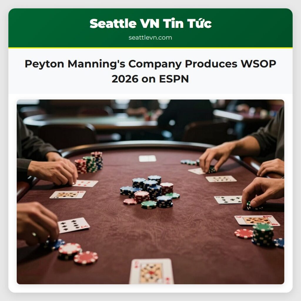 Peyton Manning's Company Produces WSOP 2026 on