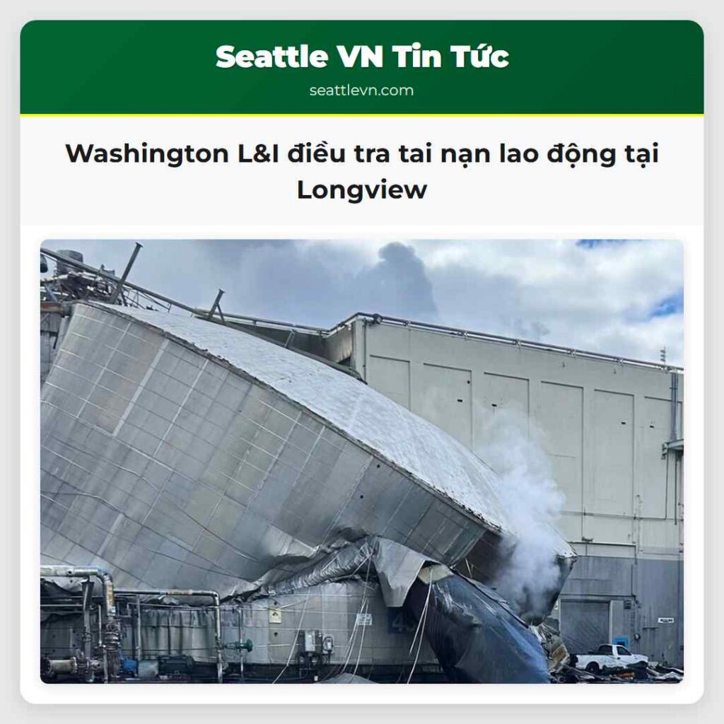 Washington L&I điều tra tai nạn lao động tại