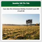 Cựu cầu thủ Arkansas Bobby Crockett qua đời ở tuổi 83