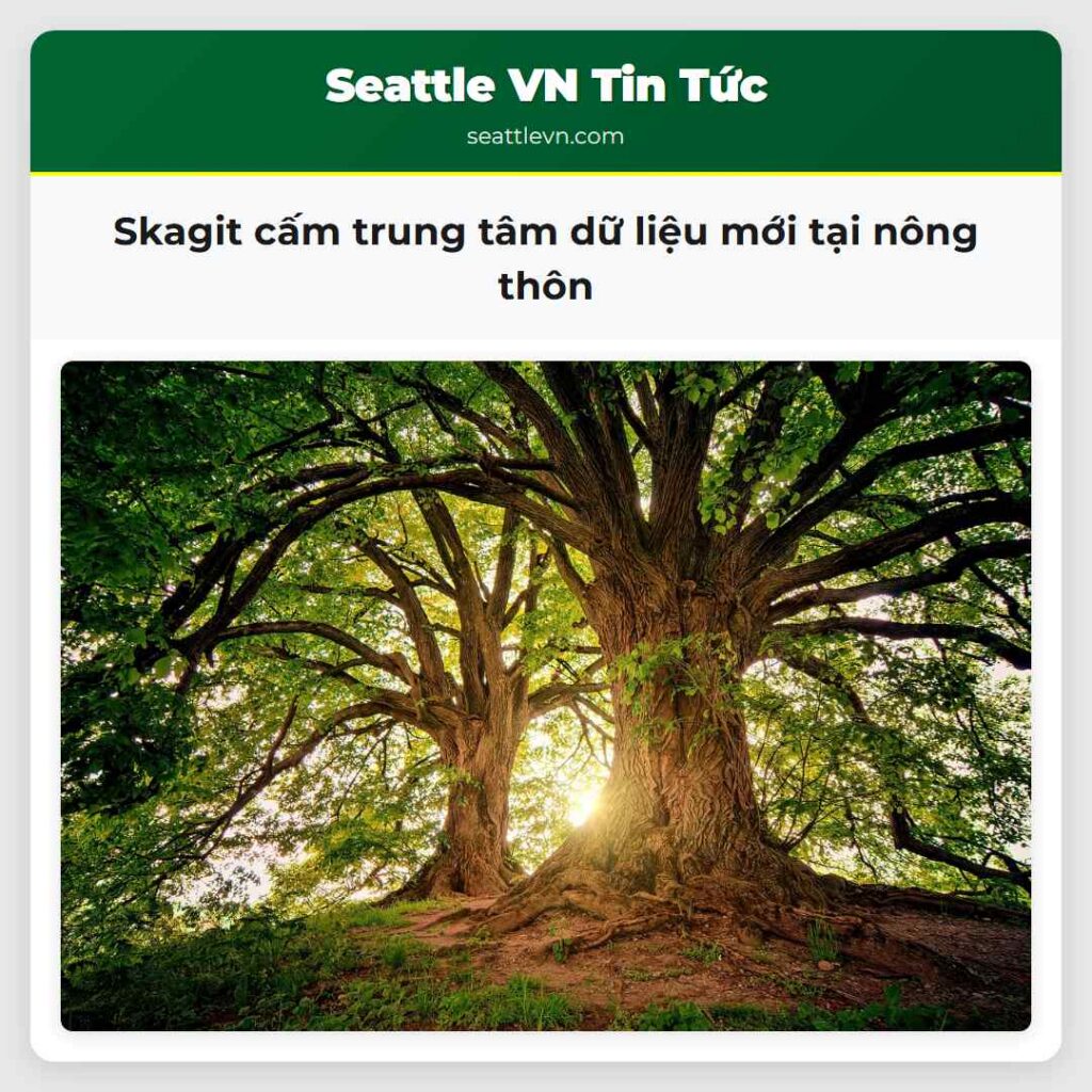Skagit cấm trung tâm dữ liệu mới tại nông thôn