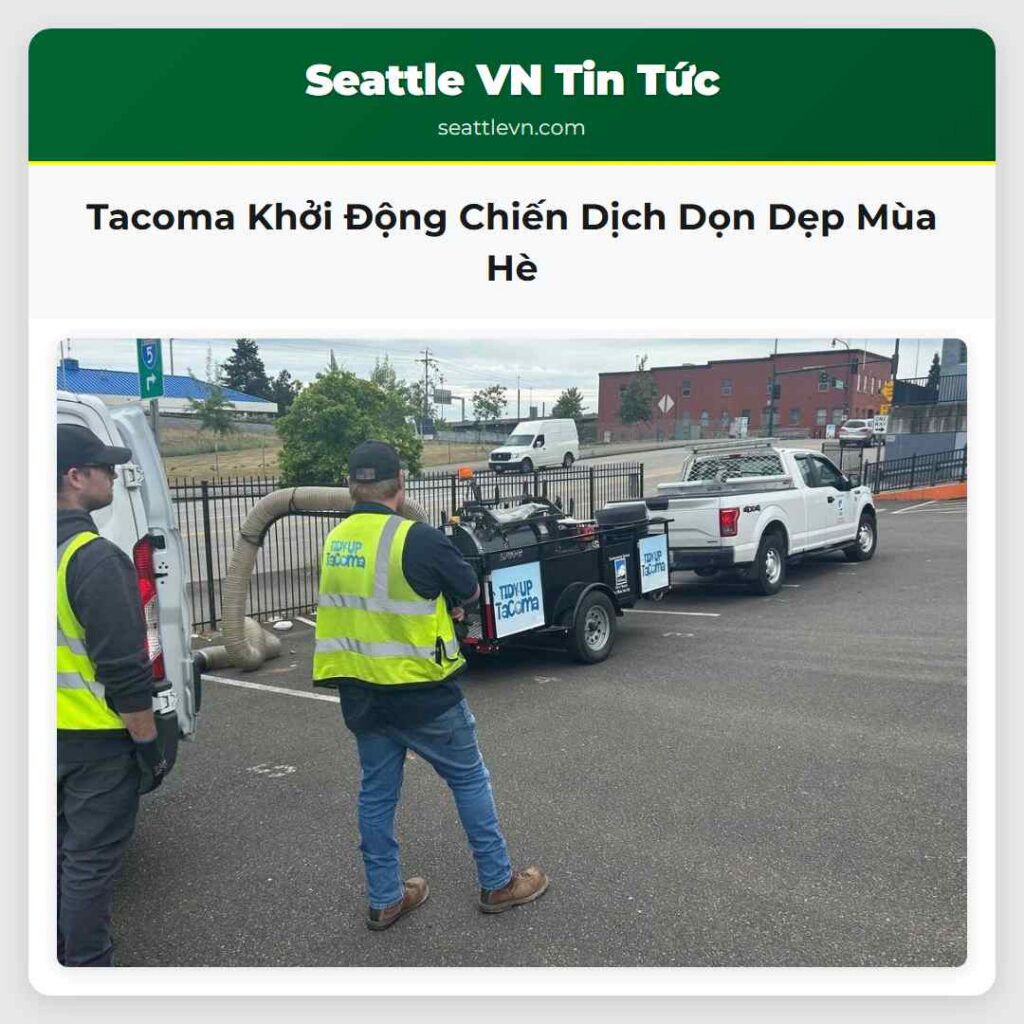 Tacoma Khởi Động Chiến Dịch Dọn Dẹp Mùa Hè
