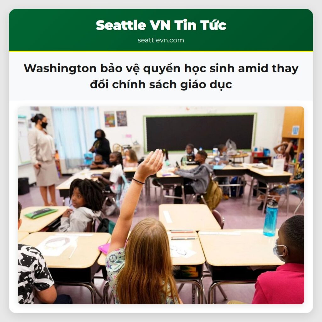 Washington bảo vệ quyền học sinh amid thay đổi