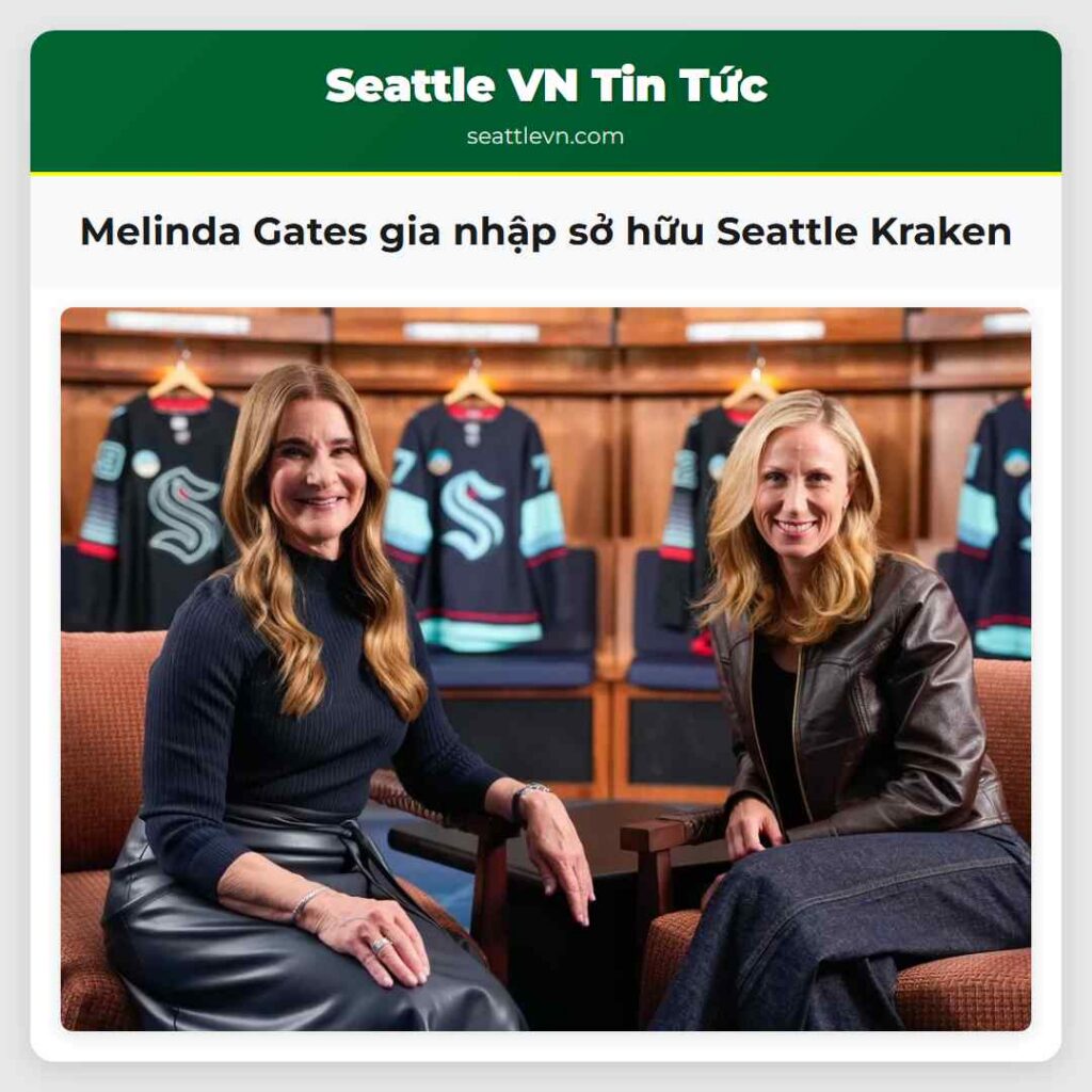 Melinda Gates gia nhập sở hữu Seattle Kraken