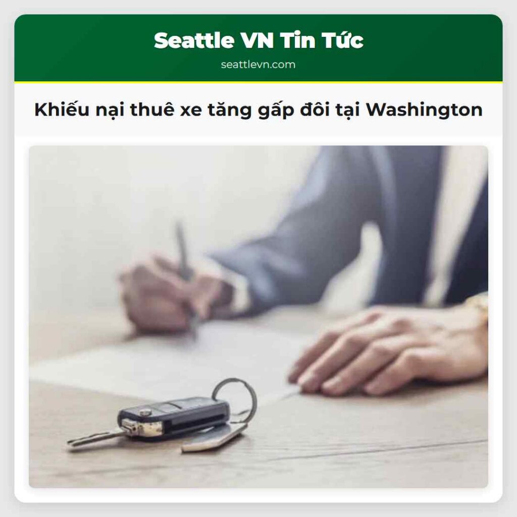 Khiếu nại thuê xe tăng gấp đôi tại Washington