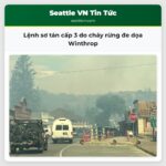 Lệnh sơ tán cấp 3 do cháy rừng đe dọa Winthrop