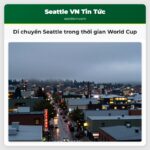 Di chuyển Seattle trong thời gian World Cup
