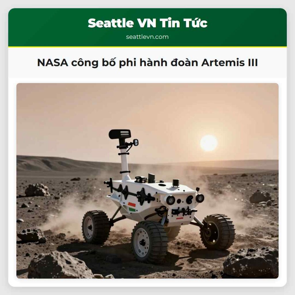 NASA công bố phi hành đoàn Artemis III