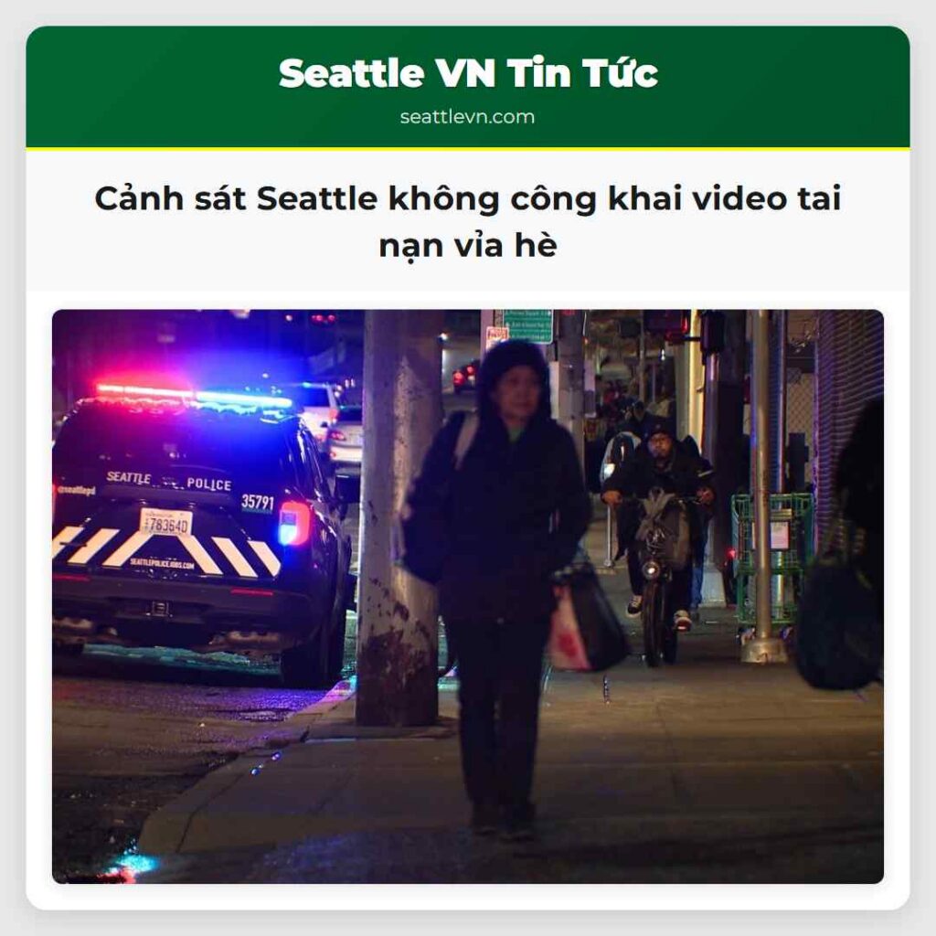 Cảnh sát Seattle không công khai video tai nạn