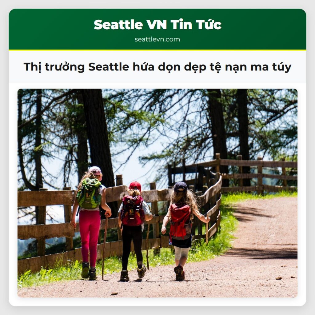 Thị trưởng Seattle hứa dọn dẹp tệ nạn ma túy