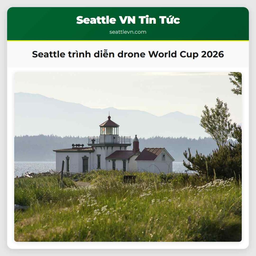 Seattle trình diễn drone World Cup 2026