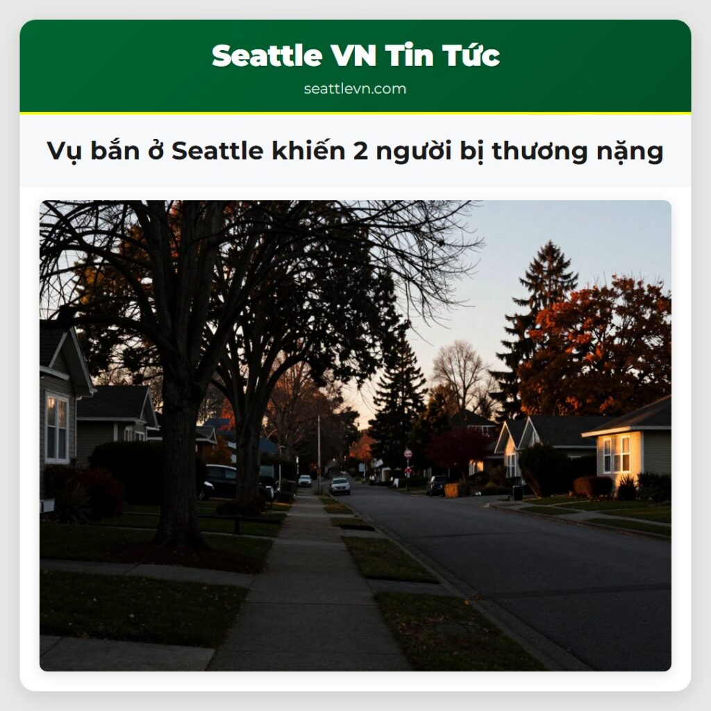 Vụ bắn ở Seattle khiến 2 người bị thương nặng