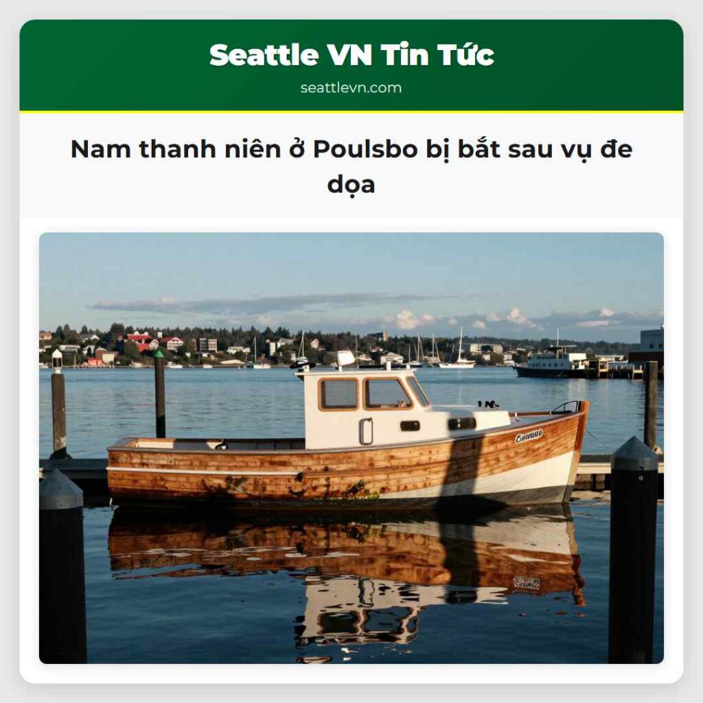 Nam thanh niên ở Poulsbo bị bắt sau vụ đe dọa