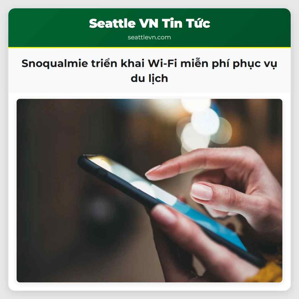 Snoqualmie triển khai Wi-Fi miễn phí phục vụ du