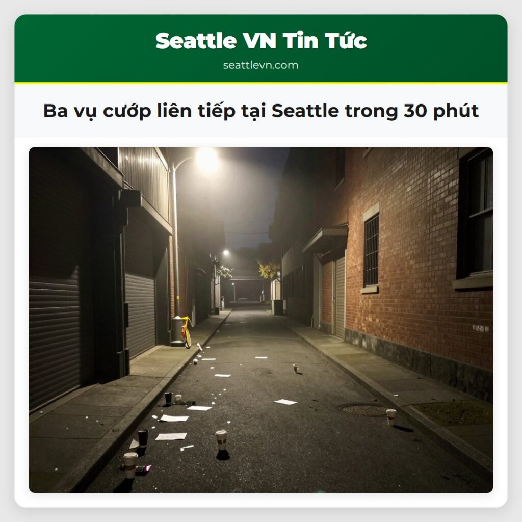 Ba vụ cướp liên tiếp tại Seattle trong 30 phút