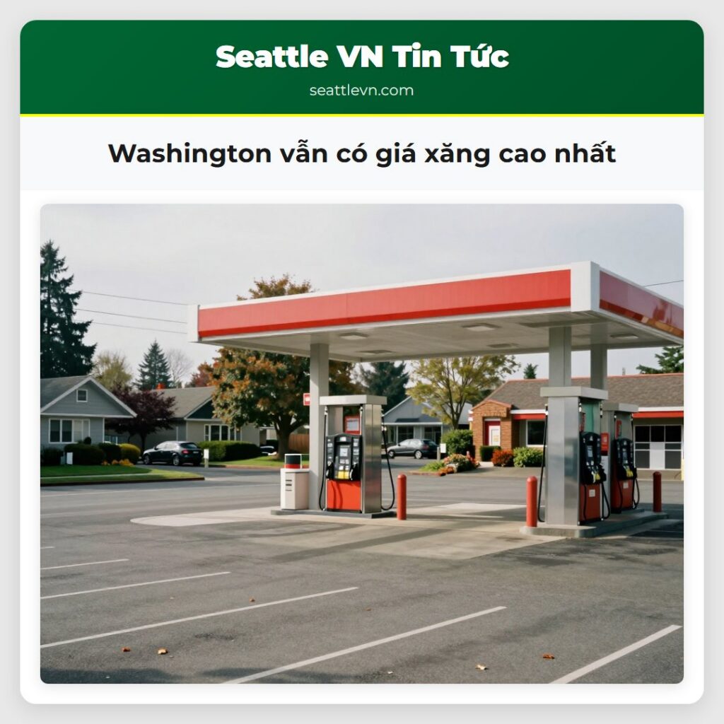Washington vẫn có giá xăng cao nhất