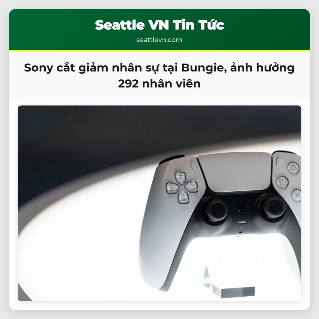 Sony cắt giảm nhân sự tại Bungie, ảnh hưởng 292