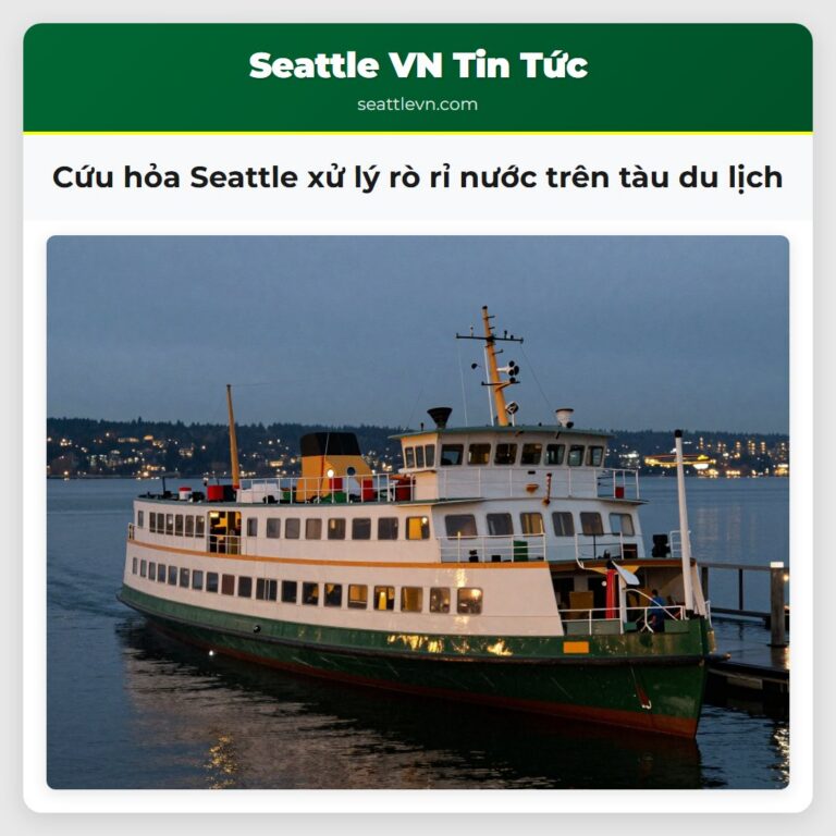 Cứu hỏa Seattle xử lý rò rỉ nước trên tàu du lịch