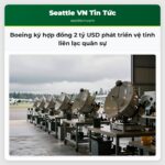 Boeing ký hợp đồng 2 tỷ USD phát triển vệ tinh liên lạc quân sự