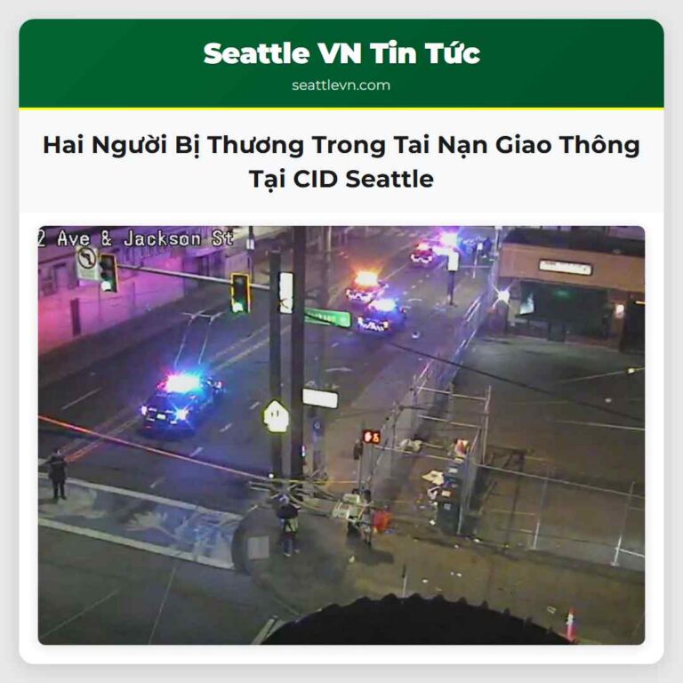 Hai Người Bị Thương Trong Tai Nạn Giao Thông Tại CID Seattle