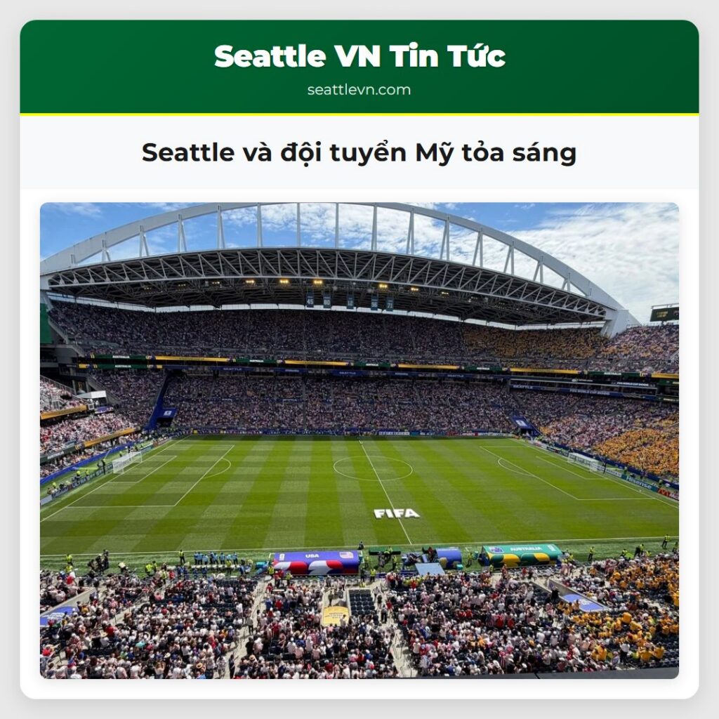 Seattle và đội tuyển Mỹ tỏa sáng