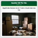 Người dân Renton bị án 7 năm vì buôn bán ma túy