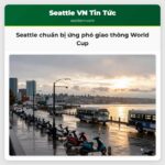 Seattle chuẩn bị ứng phó giao thông World Cup