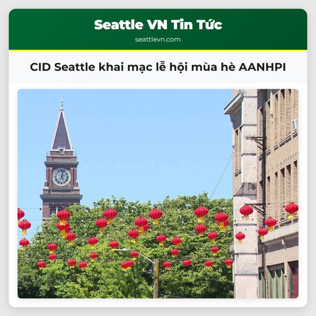 CID Seattle khai mạc lễ hội mùa hè AANHPI