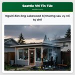 Người đàn ông Lakewood bị thương sau vụ nổ tự chế