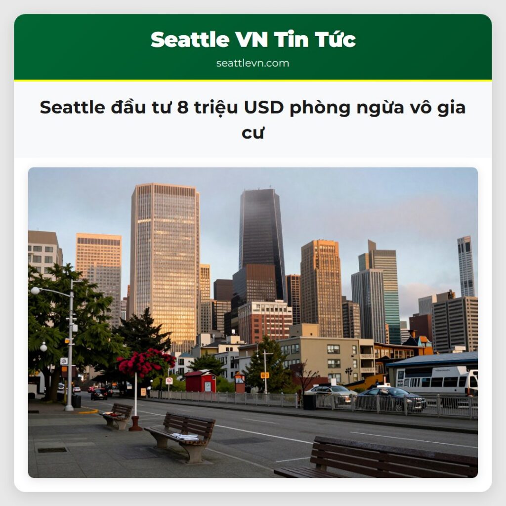 Seattle đầu tư 8 triệu USD phòng ngừa vô gia cư