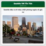Seattle đầu tư 8 triệu USD phòng ngừa vô gia cư