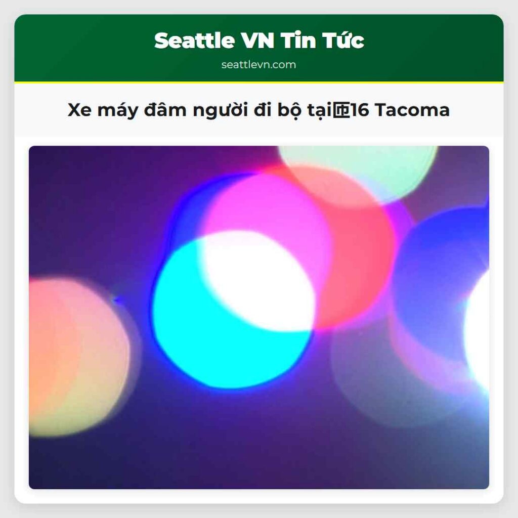 Xe máy đâm người đi bộ tại匝16 Tacoma