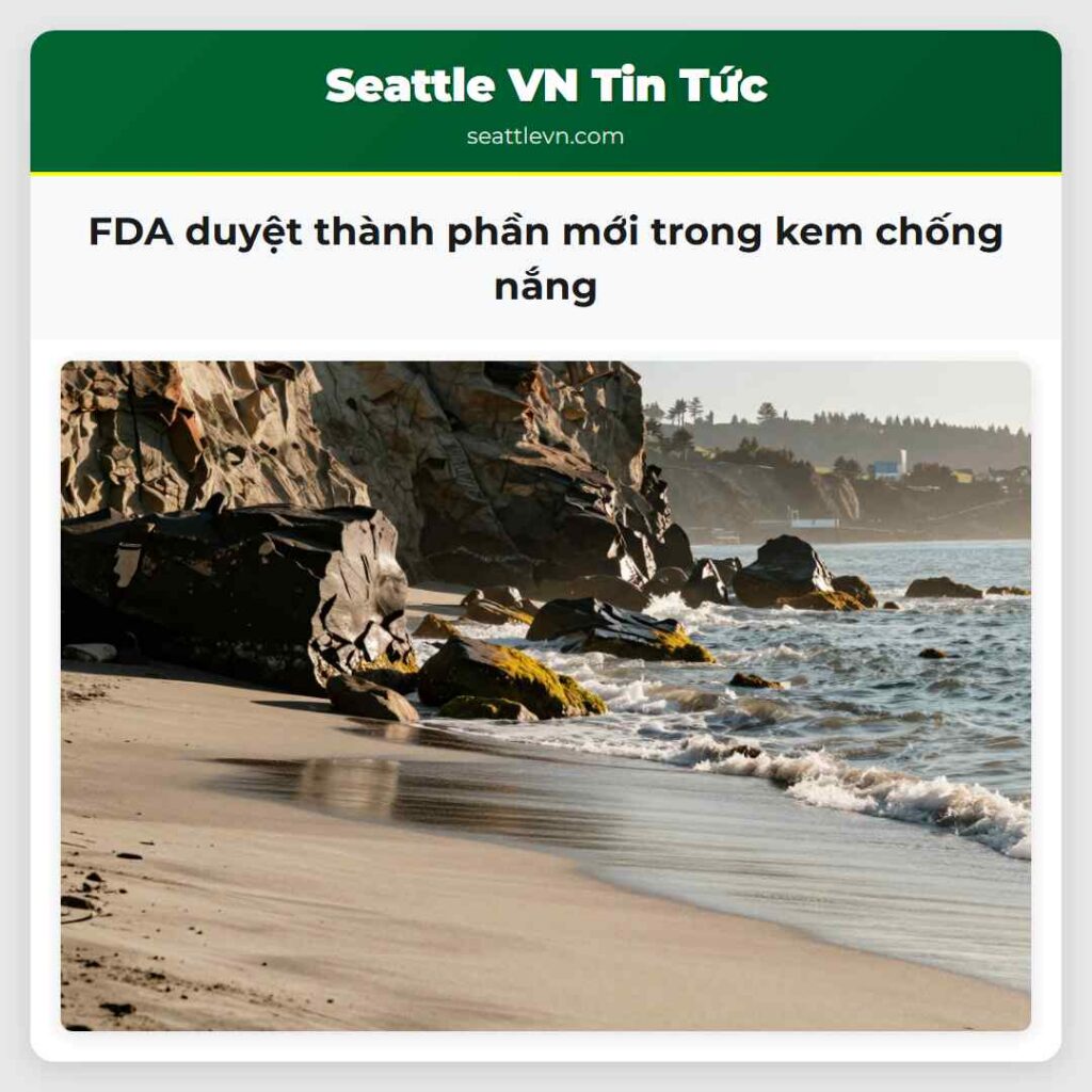 FDA duyệt thành phần mới trong kem chống nắng