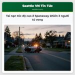 Tai nạn tốc độ cao ở Spanaway khiến 3 người tử vong