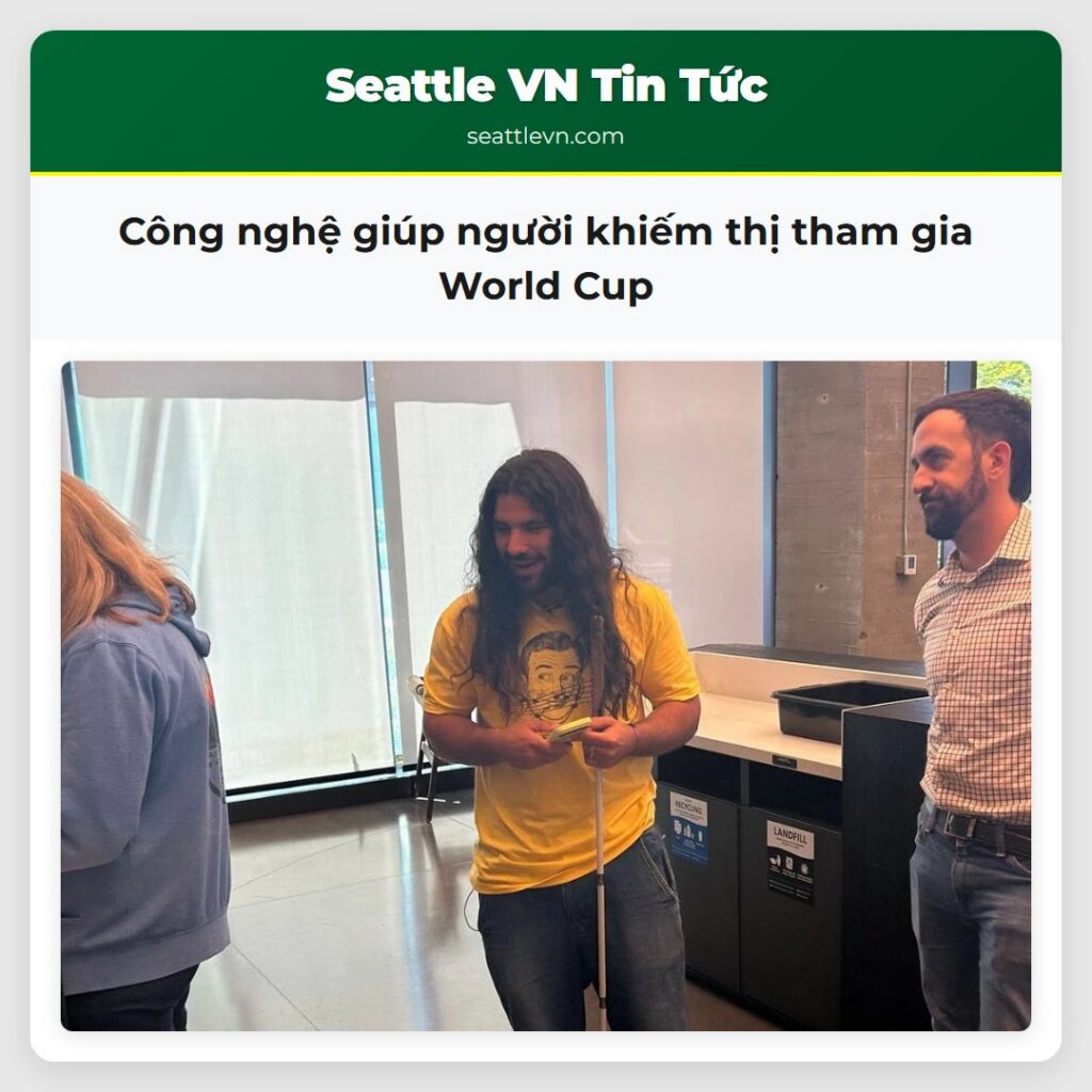 Công nghệ giúp người khiếm thị tham gia World Cup