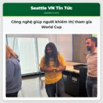 Công nghệ giúp người khiếm thị tham gia World Cup