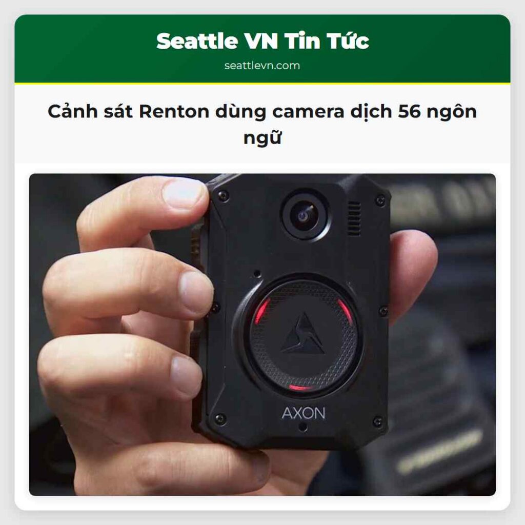 Cảnh sát Renton dùng camera dịch 56 ngôn ngữ