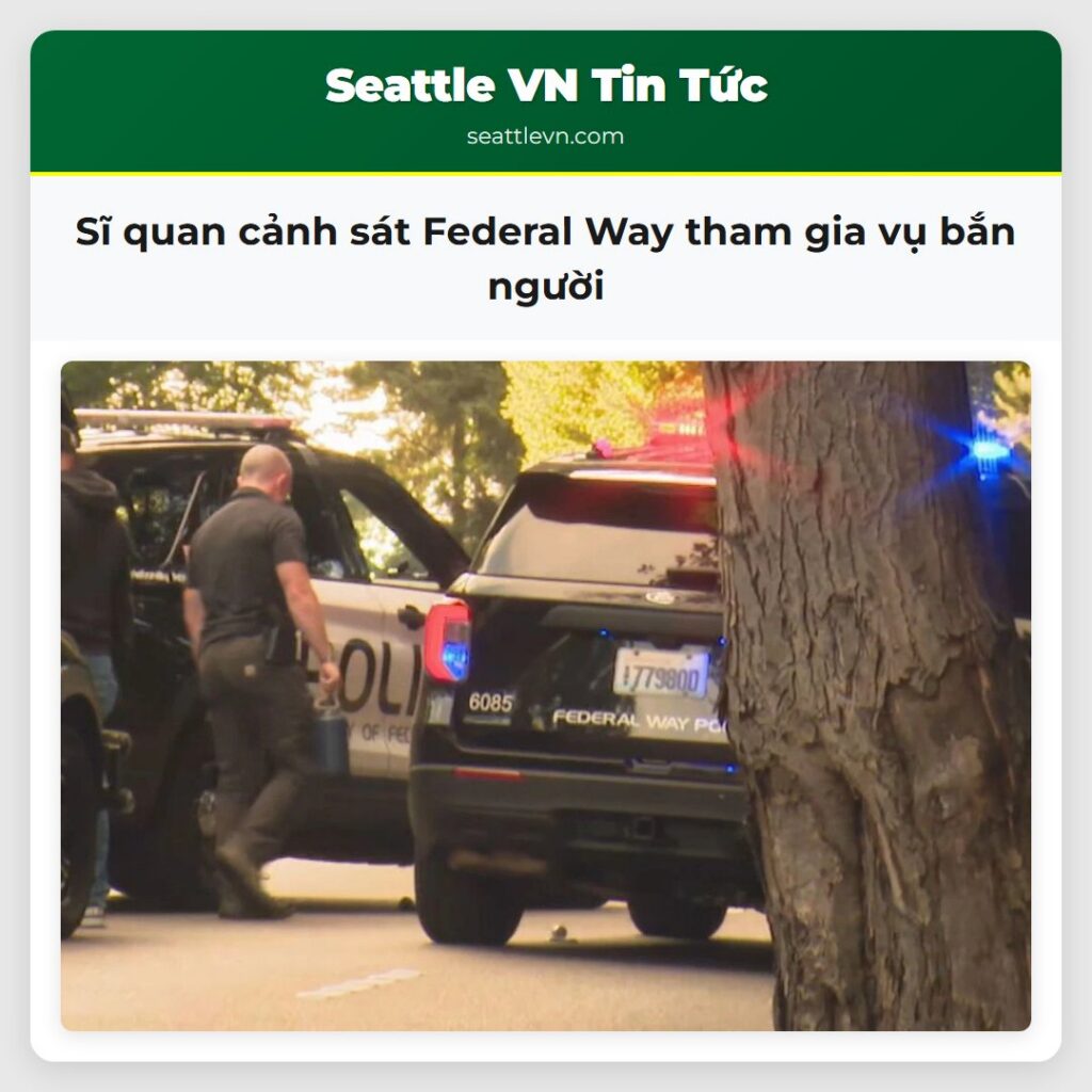 Sĩ quan cảnh sát Federal Way tham gia vụ bắn người