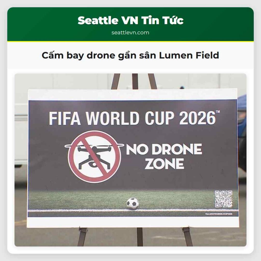 Cấm bay drone gần sân Lumen Field