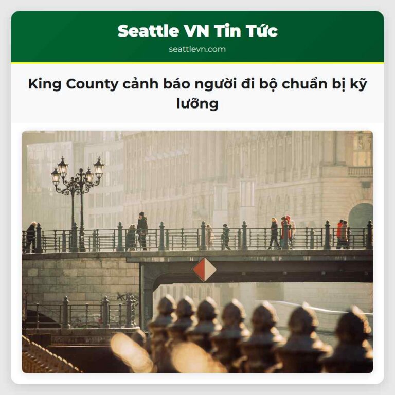 King County cảnh báo người đi bộ chuẩn bị kỹ lưỡng