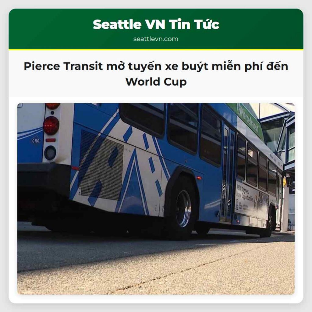 Pierce Transit mở tuyến xe buýt miễn phí đến