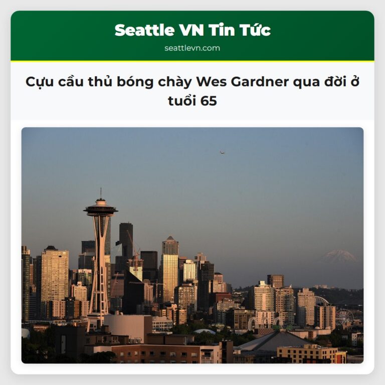 Cựu cầu thủ bóng chày Wes Gardner qua đời ở tuổi 65