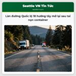 Làn đường Quốc lộ 18 hướng tây mở lại sau tai nạn container