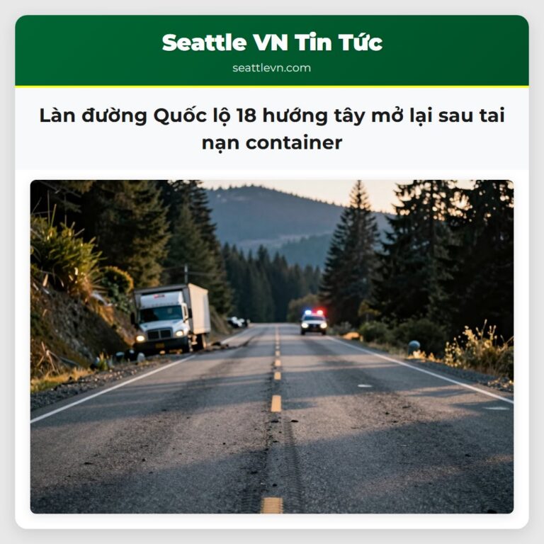 Làn đường Quốc lộ 18 hướng tây mở lại sau tai nạn container