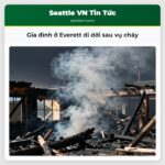 Gia đình ở Everett di dời sau vụ cháy