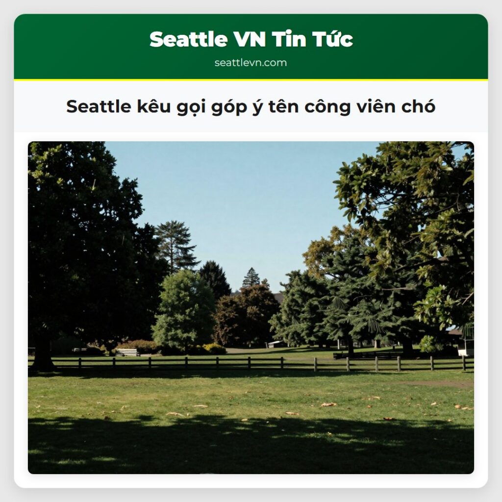 Seattle kêu gọi góp ý tên công viên chó