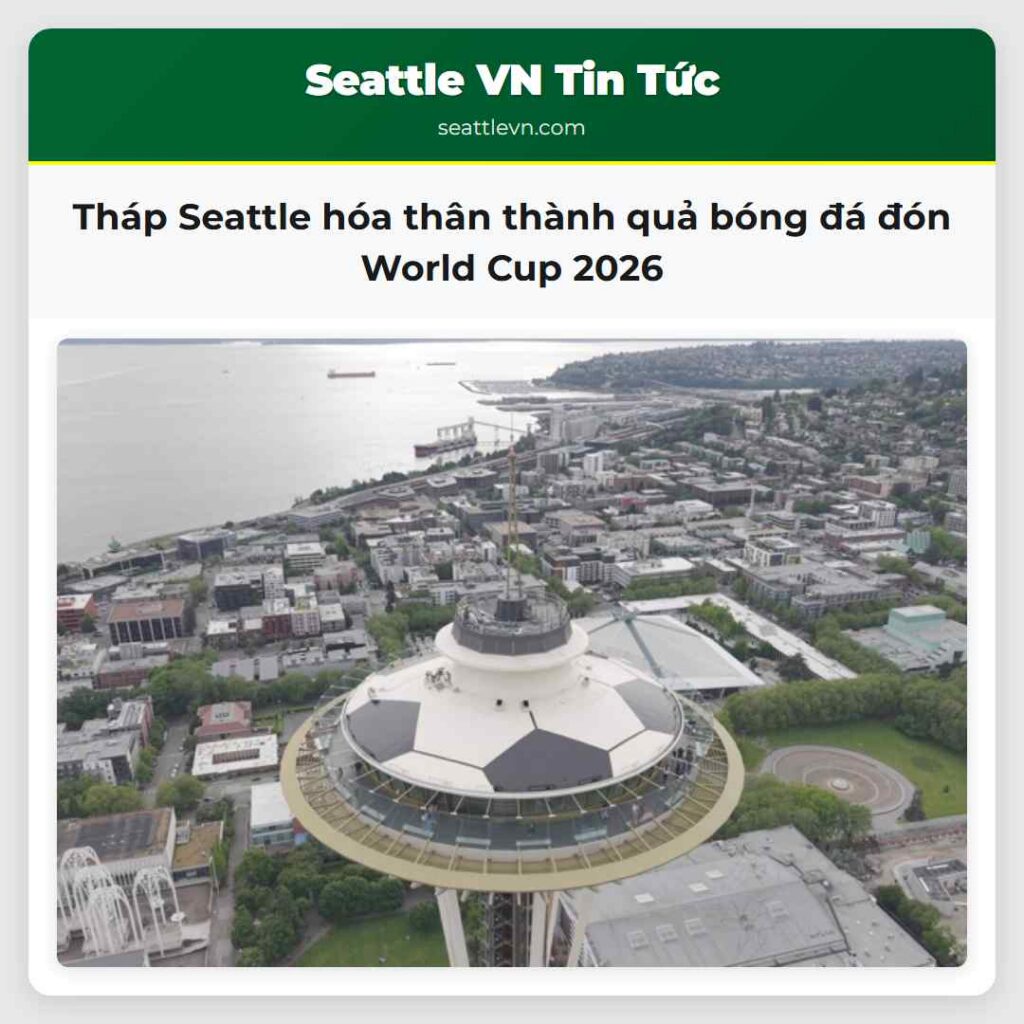 Tháp Seattle hóa thân thành quả bóng đá đón World