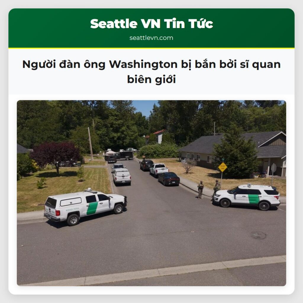 Người đàn ông Washington bị bắn bởi sĩ quan biên
